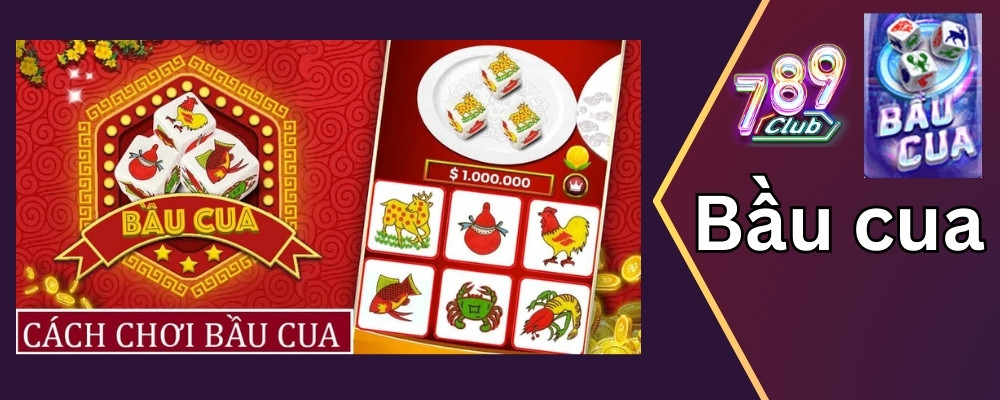 Bầu cua đổi thưởng tại các nhà cái